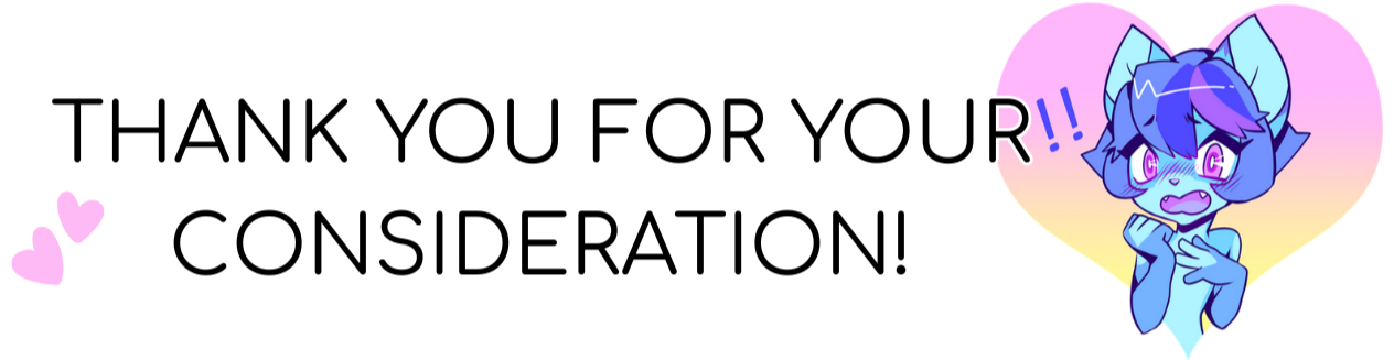 Thank you for your consideration! Thank you for your consideration!